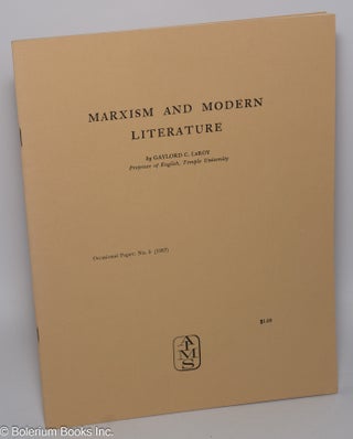 Cat.No: 40728 Marxism and modern literature. Gaylord C. LeRoy