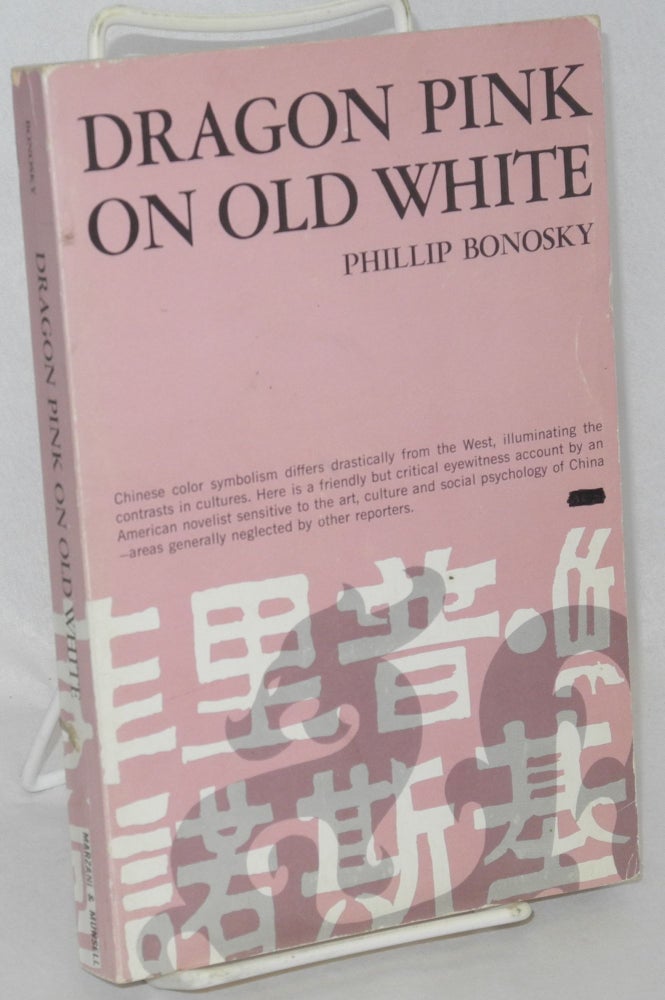 Cat.No: 40767 Dragon Pink on Old White. Phillip Bonosky.