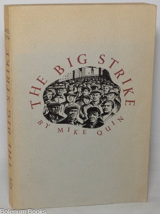 Cat.No: 40786 The Big Strike. Post script by Harry Bridges, title page drawing by...