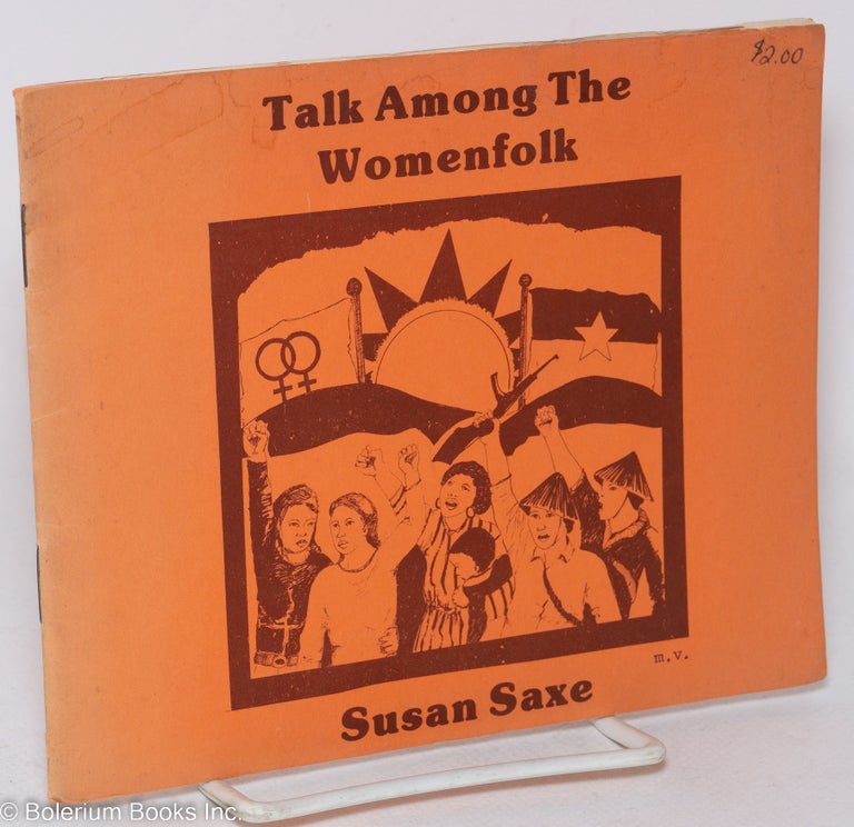 Cat.No: 40832 Talk among the womanfolk. Susan Saxe.
