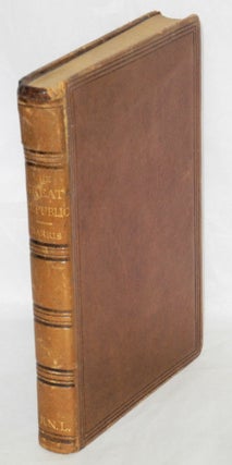 Cat.No: 40834 The great republic: a poem of the sun. Thomas Lake Harris