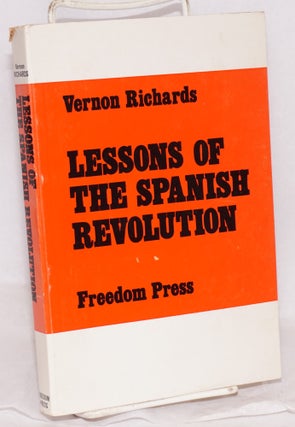 Cat.No: 41145 Lessons of the Spanish revolution (1936-1939). Vernon Richards