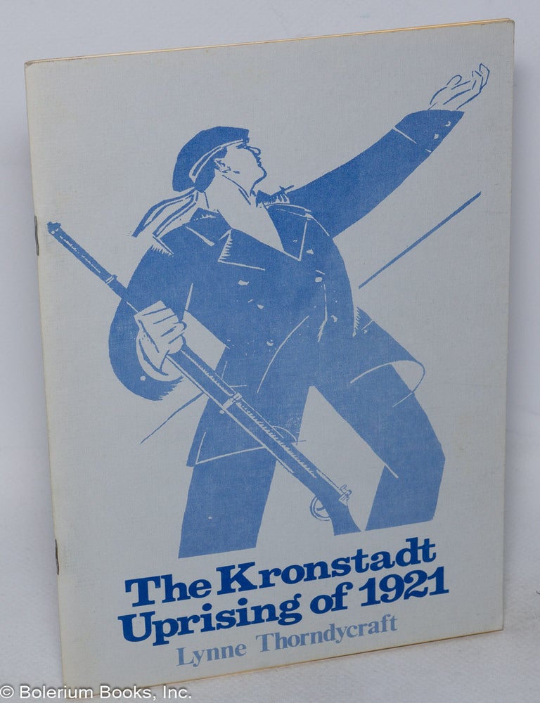 Cat.No: 41473 The Kronstadt uprising of 1921. Lynne Thorndycraft.