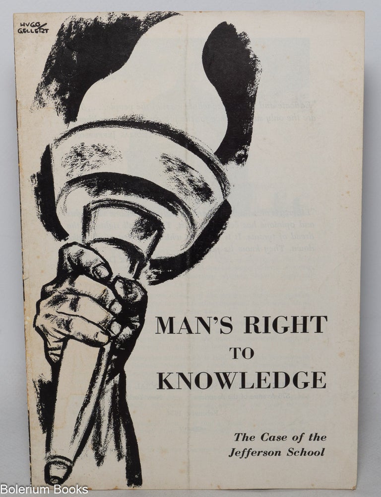 Cat.No: 4148 Man's right to knowledge; the case of the Jefferson School. Cover illustration by Hugo Gellert