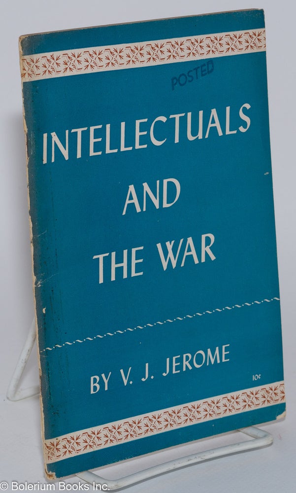 Cat.No: 4149 Intellectuals and the war. Victor Jeremy Jerome.