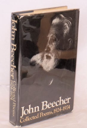 Cat.No: 41638 Collected poems, 1924-1974. John Beecher