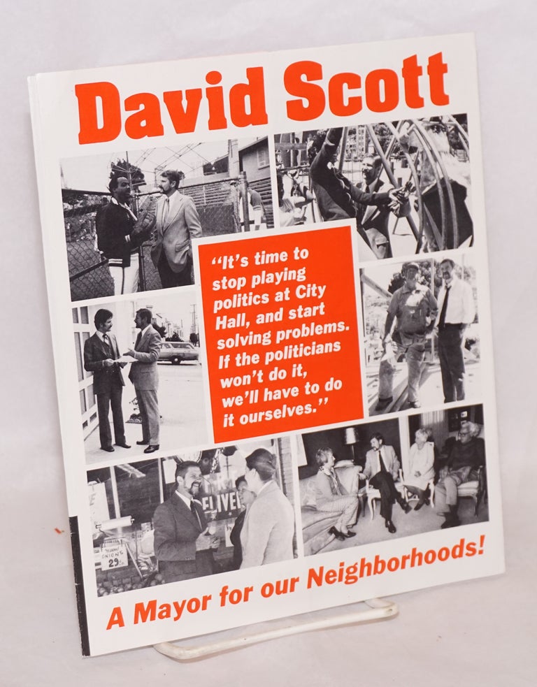 Cat.No: 41669 David Scott: a mayor for our neighborhoods [handbill/brochure]. David Scott.