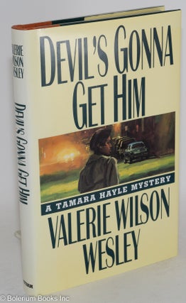 Cat.No: 41708 Devil's gonna get him. Valerie Wilson Wesley
