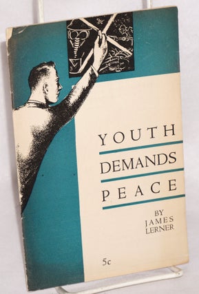 Cat.No: 4171 Youth demands peace. James Lerner