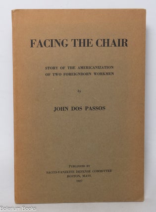 Cat.No: 4212 Facing the chair; story of the Americanization of two foreignborn workmen....