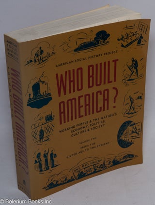 Cat.No: 42135 Who built America? Working people and the nation's economy, politics,...
