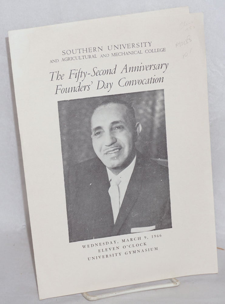 Cat.No: 42288 The fifty-second anniversary founder's day convocation; Wednesday, March 9, 1966, eleven o'clock, university gymnasium. Southern University, Agricultural, Mechanical College.