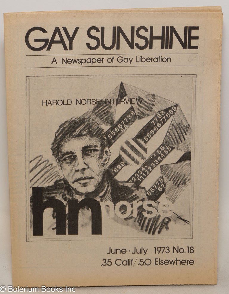 Cat.No: 42529 Gay Sunshine; a newspaper of gay liberation, #18 May-June 1973: Harold Norse Interview. Winston Leyland, Harold Norse.