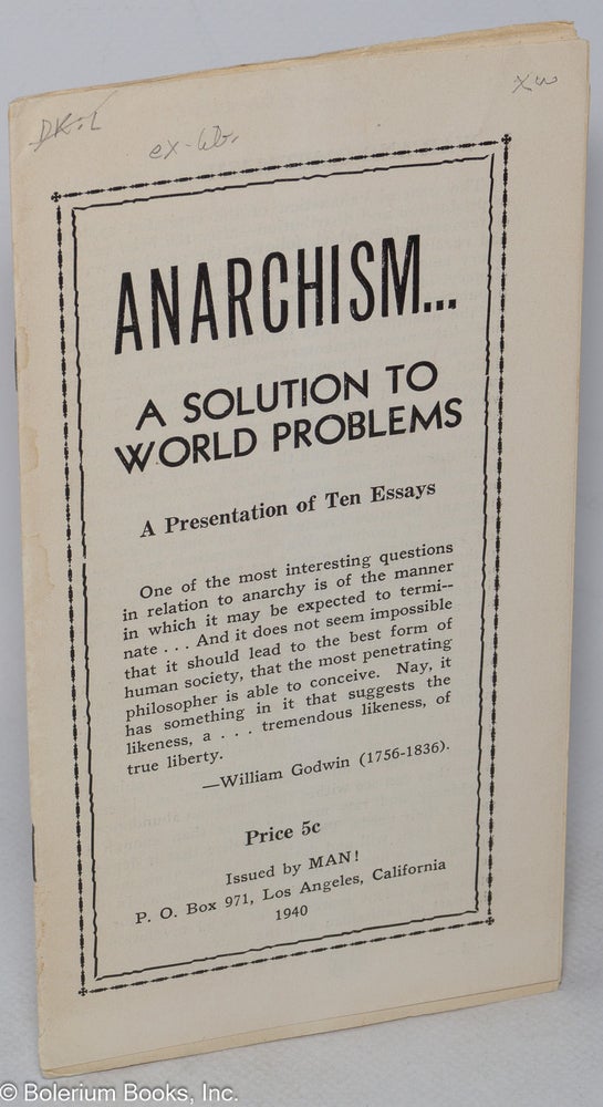 Cat.No: 42532 Anarchism... a solution to world problems. A presentation of ten