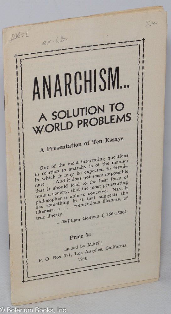 Cat.No: 42532 Anarchism... a solution to world problems. A presentation of ten