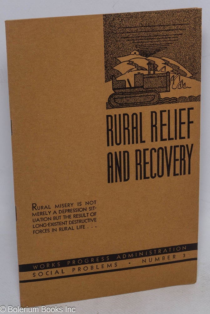 Cat.No: 42545 Rural relief and recovery. Rupert B. Vance.