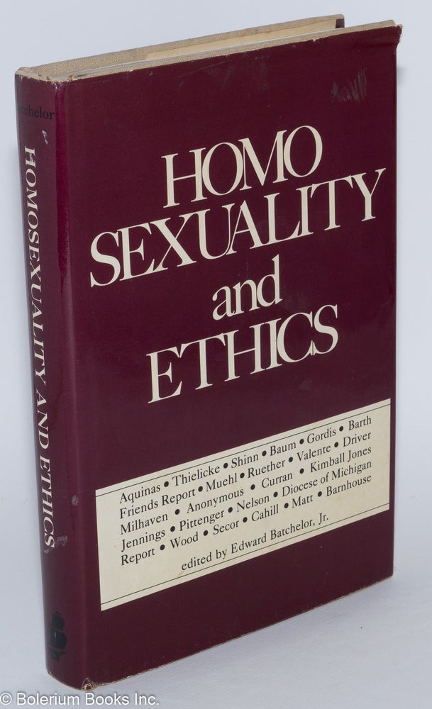 Cat.No: 42605 Homosexuality and Ethics. Edward Batchelor, Roger Shinn St. Thomas Aquinas, Karl Barth, Gregory Baum.