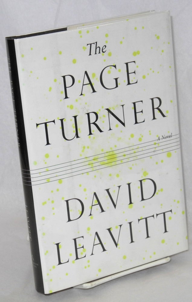 Cat.No: 42609 The Page Turner: a novel. David Leavitt.