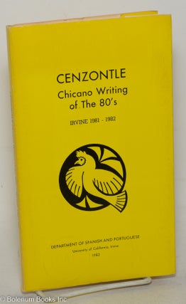 Cat.No: 42841 Cenzontle: Chicano writing of the 80's, Eighth Chicano Literary Prize,...