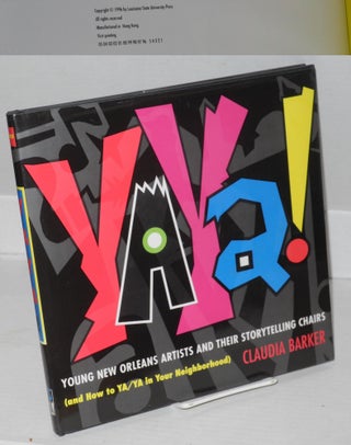 Cat.No: 42970 Ya ya! Young New Orleans artists and their storytelling chairs (and how to...