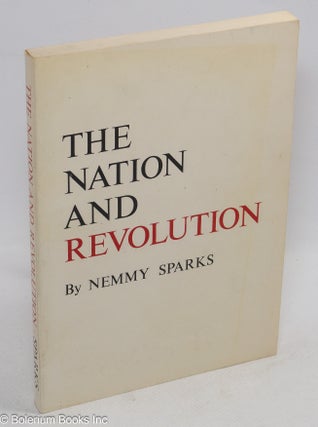 Cat.No: 43226 The nation and revolution. Nemmy Sparks