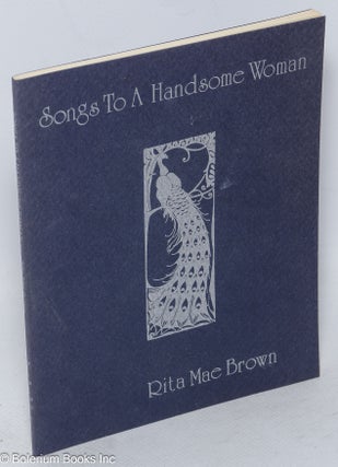 Cat.No: 43573 Songs to a Handsome Woman. Rita Mae Brown, Ginger Legato