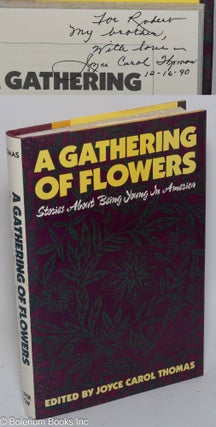 Cat.No: 44052 A gathering of flowers; stories about being young in America. Joyce Carol...