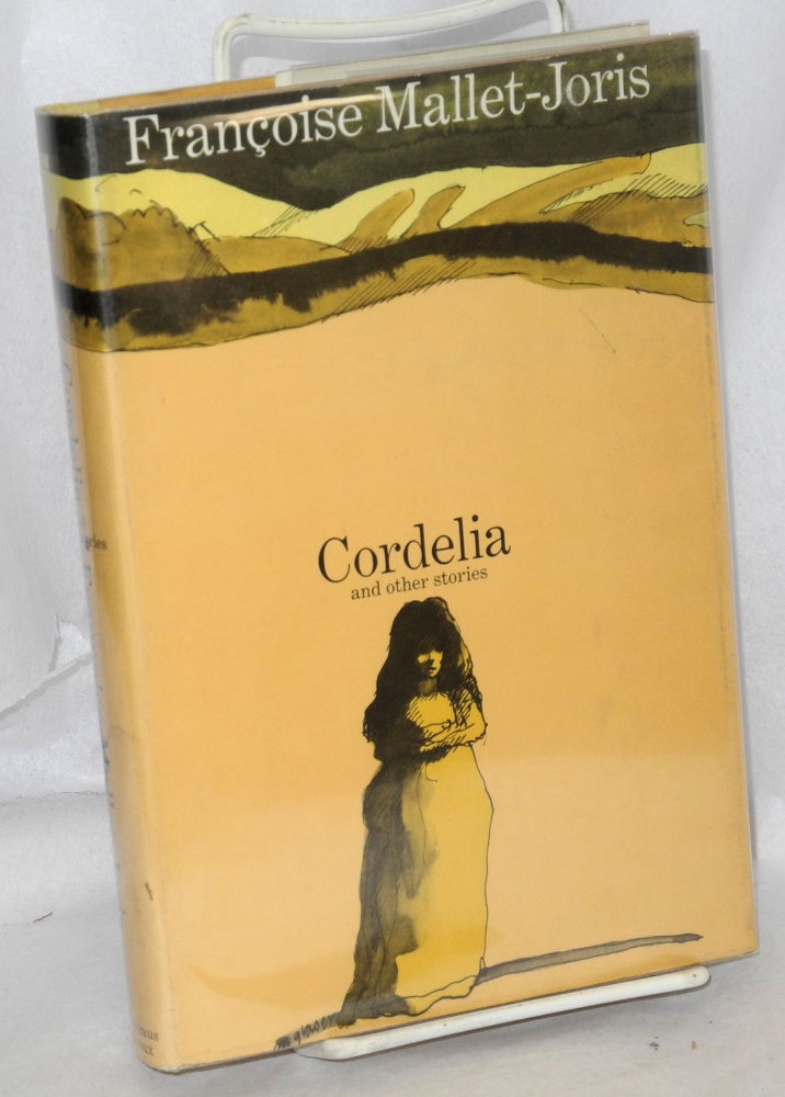 Cat.No: 44129 Cordelia & other stories. Françoise Mallet-Joris, Peter Green.