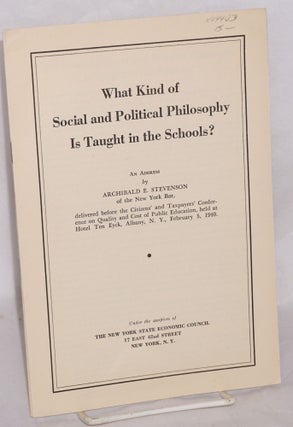 Cat.No: 44403 What kind of social and political philosophy is taught in the schools? An...