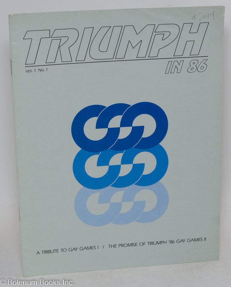 Cat.No: 44414 Triumph in '86; vol. 1, no. 1, January 1984. Dr. Tom Waddell.