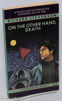 Cat.No: 44897 On the Other Hand, Death: a Donald Strachey murder mystery. Richard...