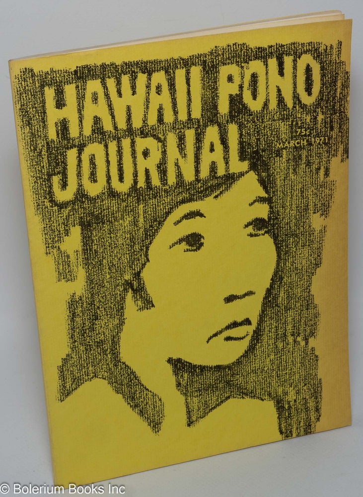 Cat.No: 44908 Hawaii Pono Journal. Vol. 1 Issue 2 (March 1971