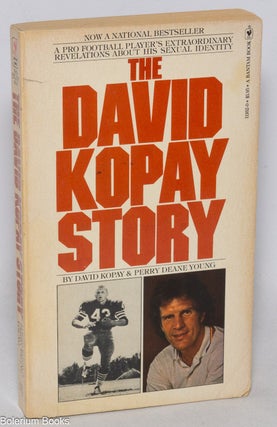Cat.No: 45069 The David Kopay Story: an extraordinary self-revelation. David Kopay, Perry...