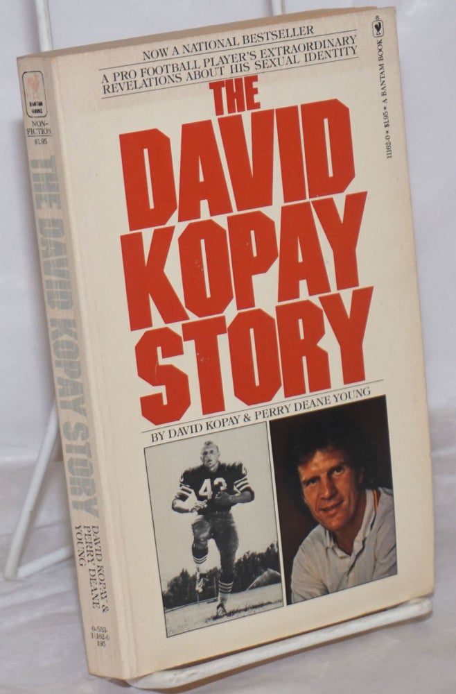 Cat.No: 45069 The David Kopay Story: an extraordinary self-revelation. David Kopay, Perry Deane Young.