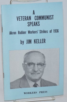 Cat.No: 45109 A veteran Communist speaks. With a preface by the Political Bureau of the...