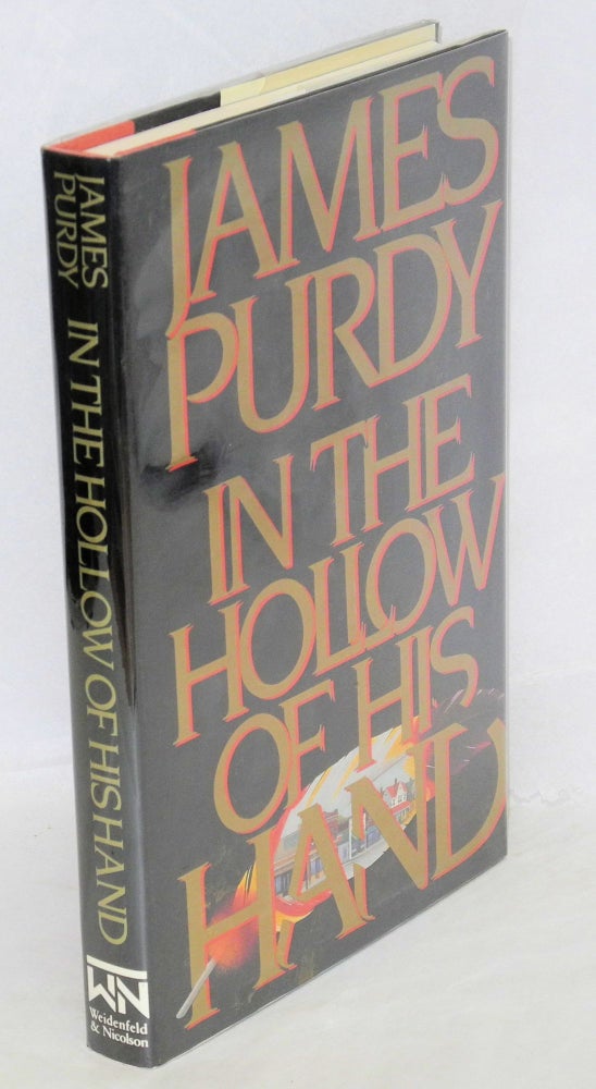 Cat.No: 45325 In the Hollow of His Hand. James Purdy.