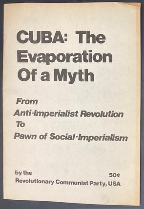 Cat.No: 45519 Cuba: the evaporation of a myth. From anti-Imperialist revolution to pawn...