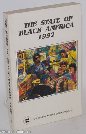 Cat.No: 45857 The state of Black America 1992. Janet Dewart, ed