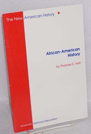 Cat.No: 45859 African-American History. Thomas C. Holt