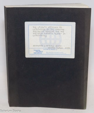 Cat.No: 4649 The C.P.U.S.A.'s approach to literature in the 1930's: socialist...