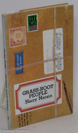 Cat.No: 46648 Grass-root people; thirteen stories on one theme. Harry Narain