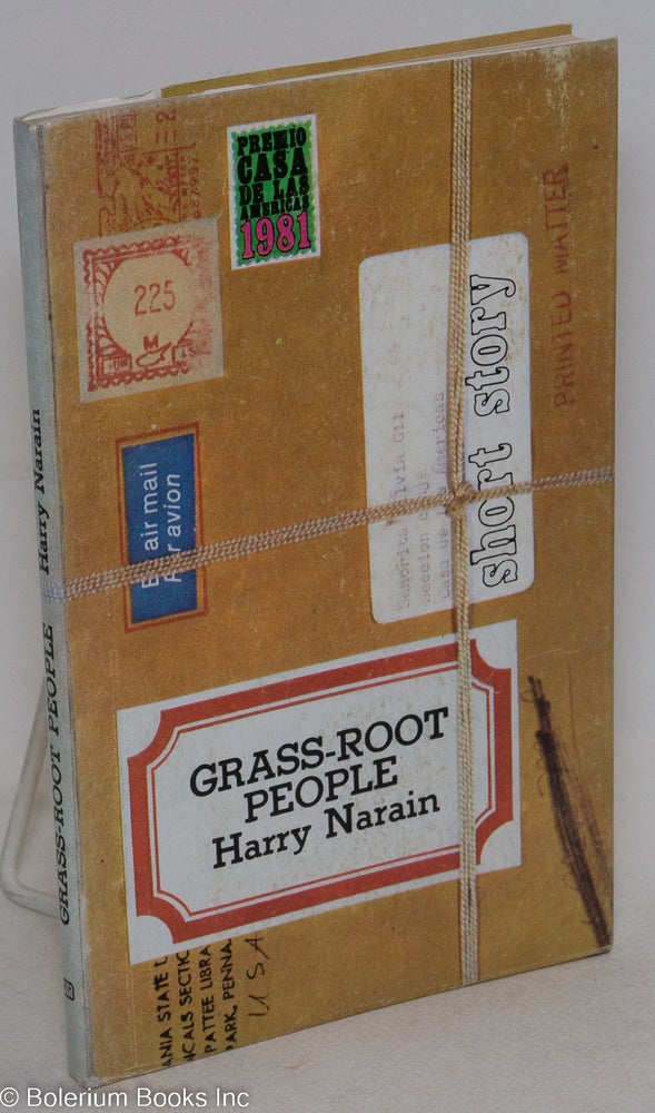 Cat.No: 46648 Grass-root people; thirteen stories on one theme. Harry Narain.