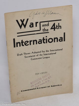Cat.No: 46857 War and the 4th International; draft theses adopted by the International...