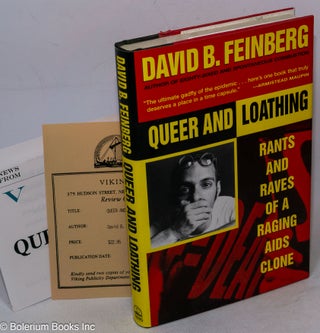 Cat.No: 46866 Queer and Loathing: rants and raves of a raging AIDS clone. David B. Feinberg