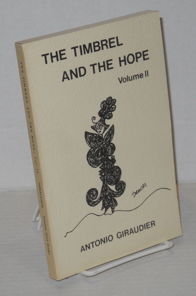 Cat.No: 46924 The timbrel and the hope; volume II. Antonio Giraudier.