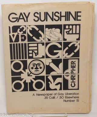 Cat.No: 47084 Gay Sunshine; a newspaper of gay liberation, #15 October-November 1972....