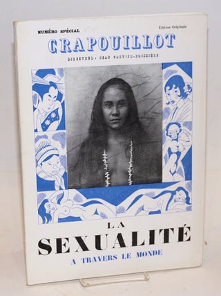 Cat.No: 47317 Crapouillot; numero spécial, #14; Édition Originale: la sexualité a...