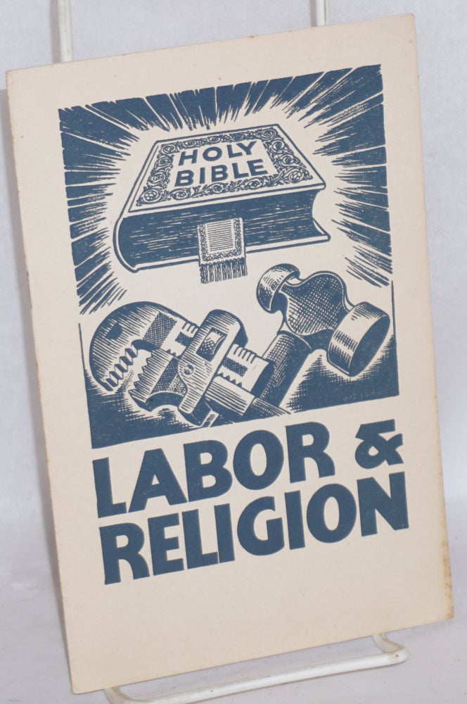 Cat.No: 47447 Labor & Religion. Congress of Industrial Organization. Department of Research and Education.
