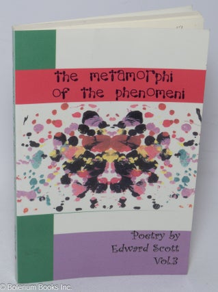 Cat.No: 48239 The metamorphi of the phenomeni; vol. 3, poetry. Edward Scott