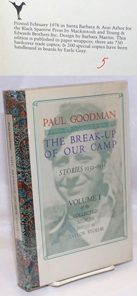 Cat.No: 48359 The break-up of our camp: stories 1932-1935. Paul Goodman, Taylor Stoehr.